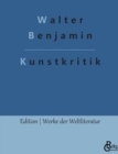 Kunstkritik : Der Begriff der Kunstkritik in der deutschen Romantik - Book