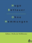 Ohne Hemmungen : Ein Hochstaplerroman - Book