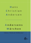 Andersens Marchen : Eine Auswahl der schoensten Marchen (Hardcover) - Book