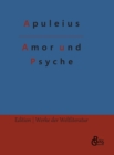 Amor und Psyche : (Hardcover) - Book