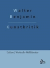 Kunstkritik : Der Begriff der Kunstkritik in der deutschen Romantik - Book