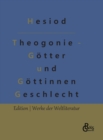 Theogonie - Goetter und Goettinnen Geschlecht - Book