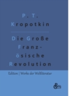 Die Große Franzosische Revolution - Band 1 - Book
