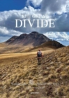 The Great Divide : Walking the Continental Divide Trail - Book