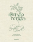 Potato Total : Timeless Recipes for Every Home Cook - Book