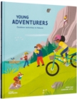 Young Adventurers : Outdoor Activities in Nature - Book