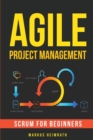 Agile Project Management : Scrum for Beginners - Book