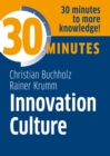 Innovation Culture : Know more in 30 Minutes - eBook