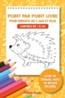 Point par point livre pour enfants de 5 ans et plus - Chiffres de 1 a 50 : Livre de travail avec 30 beaux dessins - Book