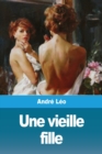 Une vieille fille - Book