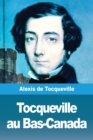 Tocqueville au Bas-Canada - Book