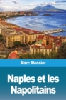Naples Naples et les Napolitains - Book