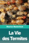 La Vie des Termites - Book