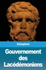 Gouvernement des Lacedemoniens - Book
