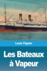 Les Bateaux a Vapeur - Book