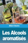 Les Alcools aromatises - Book