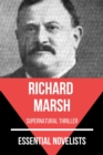 Essential Novelists - Richard Marsh : supernatural thriller - eBook