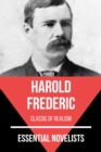 Essential Novelists - Harold Frederic : classic of realism - eBook