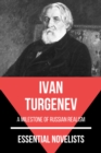 Essential Novelists - Ivan Turgenev : a milestone of Russian realism - eBook