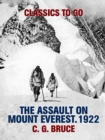 The Assault on Mount Everest. 1922 - eBook