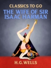 The Wife of Sir Isaac Harman - eBook