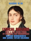 Lyrical Ballads, With a Few Other Poems by Coleridge and Wordsworth - eBook