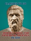 Apology, Crito, and Phaedo of Socrates - eBook