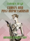 Cubists and Post-impressionism - eBook