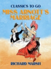 Miss Arnott's Marriage - eBook