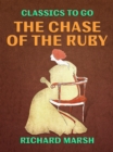 The Chase of the Ruby - eBook
