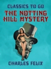 The Notting Hill Mystery - eBook