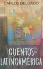 Cuentos de Latinoamerica : Kurzgeschichten aus Lateinamerika - Book