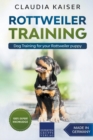 Rottweiler Training - Dog Training for your Rottweiler puppy - Book