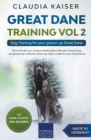 Great Dane Training Vol 2 - Dog Training for your grown-up Great Dane - Book
