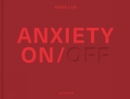Anxiety On / Off - Book