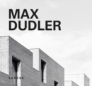 Max Dudler : 3rd Revised Edition - Book