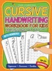 Cursive Handwriting Workbook For Kids Beginners : A Beginner's Practice Book For Tracing And Writing Easy Cursive Alphabet Letters And Numbers - Book