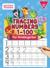 Tracing Numbers 1-100 For Kindergarten : Number Practice Workbook To Learn The Numbers From 0 To 100 For Preschoolers & Kindergarten Kids Ages 3-5! - Book