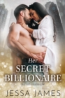 Her Secret Billionaire : Bad Boy Billionaires - eBook