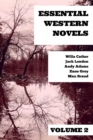 Essential Western Novels - Volume 2 - eBook