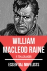 Essential Novelists - William MacLeod Raine : A Texas Ranger - eBook