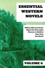 Essential Western Novels - Volume 6 - eBook