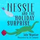 Nessie and the Holiday Surprise - eBook