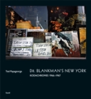Tod Papageorge: Dr. Blankman’s New York : Kodachromes 1966–1967 - Book
