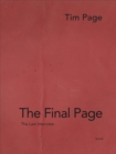 Tim Page: The Final Page : The Last Interview - Book