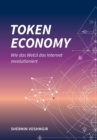 Token Economy : Wie das Web3 das Internet revolutioniert (German Edition): Wie das Web3 das Internet revolutioniert (German Edition): Wie das Web3 das Internet revolutioniert (German Edition) - Book