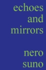echoes and mirrors - Book