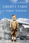 Liberty Farm : A Family Portrait - eBook