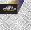 Lisbon Street Tiles Coloring Book for Relaxation, Meditation and Stress-Relief - Book