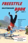 Freestyle Skateboard Book Part-1 : Young and Old Generation - Book